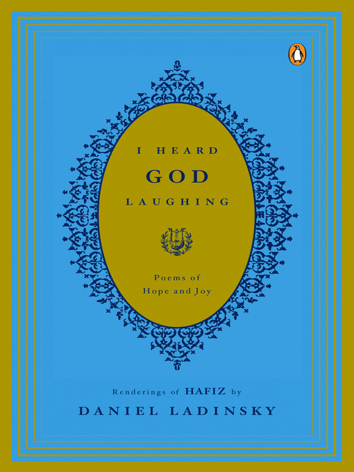 Title details for I Heard God Laughing by Hafiz - Available
